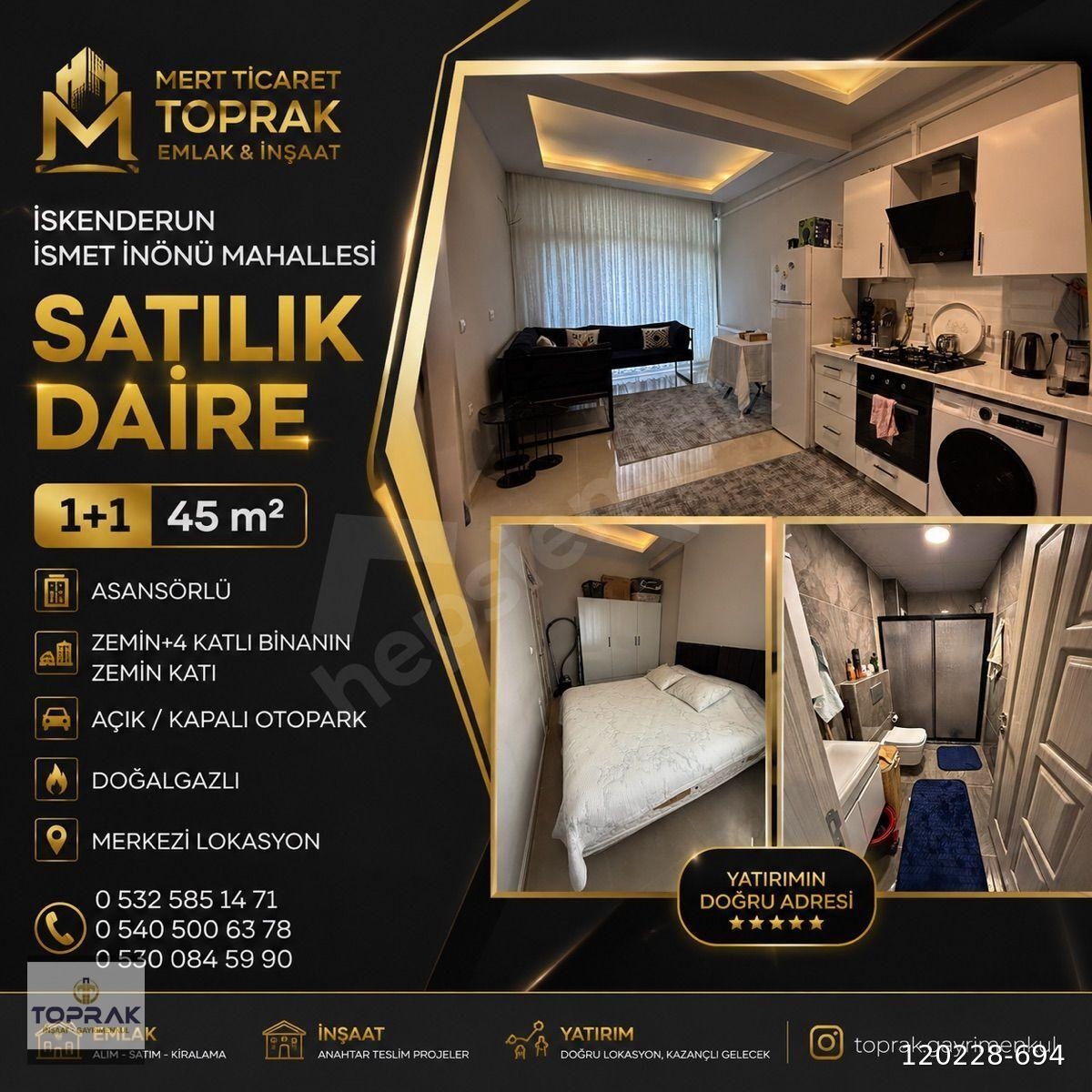 İSKENDERUN İSMET İNÖNÜ MAHALLESİ’NDE SATILIK DOĞALGAZLI 1+1 DAİRE
