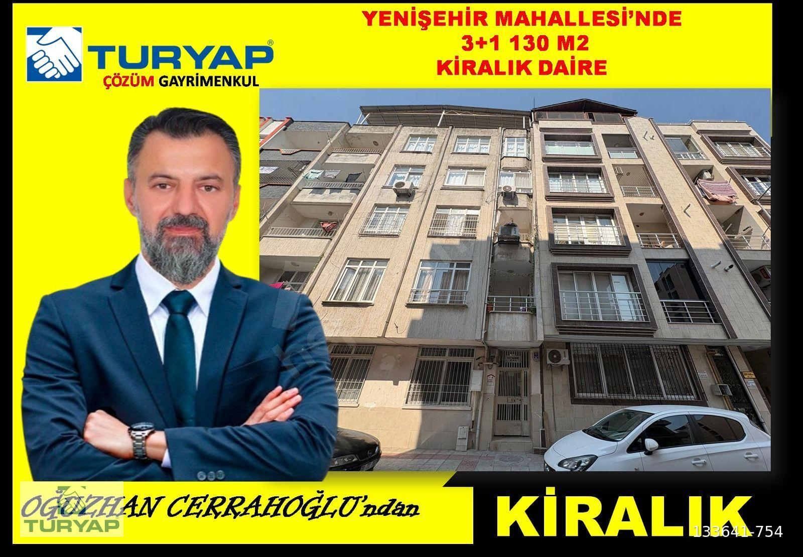 YENİŞEHİR MAHALLESİ'NDE 130 M2 3+1 KİRALIK DAİRE