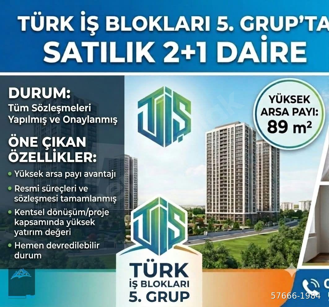 İKİZLERDEN TÜRK-İŞ BLOKLARI 5. GRUP 2. KATTA SÖZLEŞMESİ YAPILMIŞ 2+L SATILIK DAİRE
