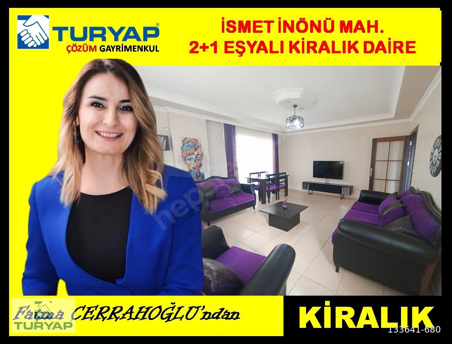 İSMET İNÖNÜ MAH. ANA CADDE ÜZERİ 2+1 EŞYALI KİRALIK DAİRE