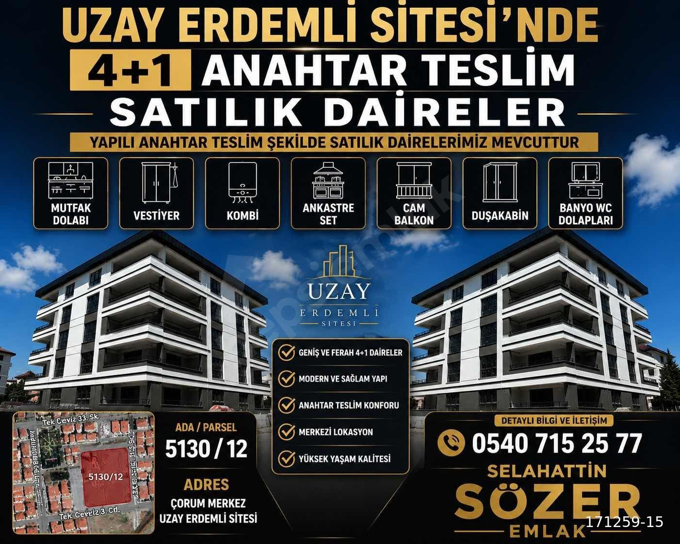UZAY ERDEMLİ SİTESİ'NDE ANAHTAR TESLİM SATILIK DAİRELER