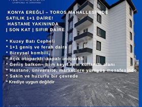 TOROS MAHALLESİNDE HASTANE YAKINI SATILIK 1+1 SIFIR DAİRE