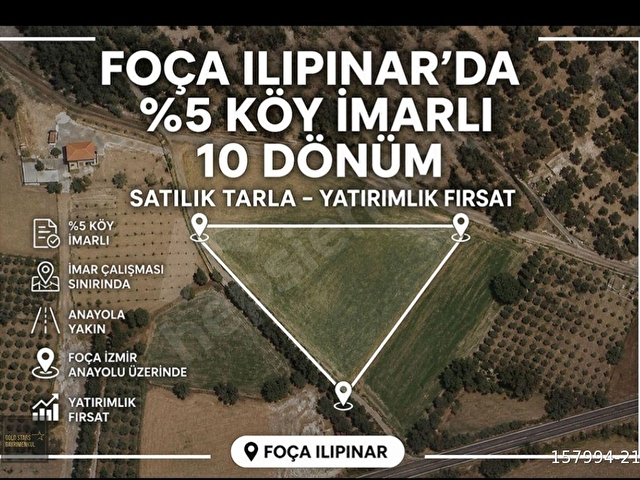 İmar sınırında!!!Foça Ilıpınar da 10 dönüm satılık tarla