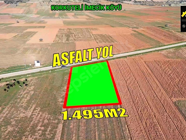 KORKUTELİ İMECİK KÖYÜ SATILIK 1.494M2 TARLA RESMİ YOL VAR