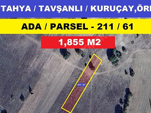 TAVŞANLI KURUÇAYDA 1,855 M2 YATIRIMLIK FIRSAT TARLA! - Görsel 2