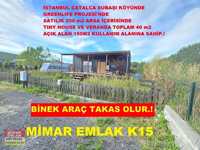 ACİL KELEPİR ÇATALCA SUBAŞI GREEN LİFE SATILIK TİNY HOUSE DA.!